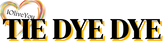 TIE DYE DYE